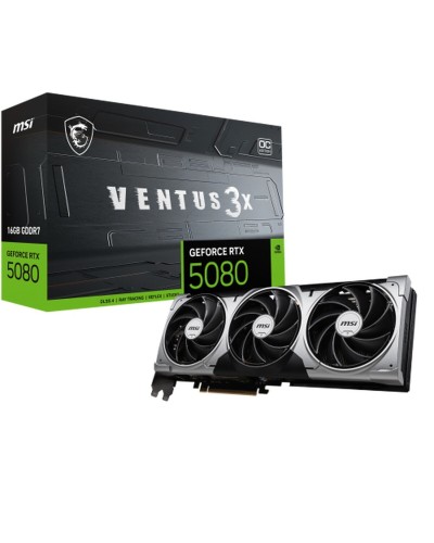 Carte Graphique MSI RTX 5080 16G VENTUS 3X OC 16 GB GEFORCE RTX 5080 GDDR6X GDDR7
