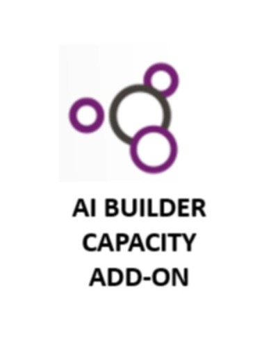 AI BUILDER CAPACITY ADD-ON