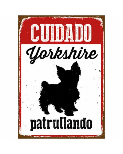 Insegna Metálica Magnética & Steel "Cuidado Yorkshire Patrullando" - 14,8 x 21 cm
