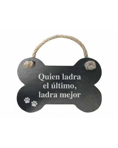 Décoration Suspendue Magnet & Steel Quién ladra el último, ladra mejor Os Ardoise Corde